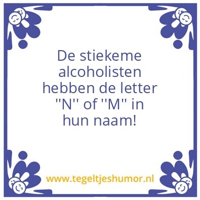Tegeltje: Alcoholisten