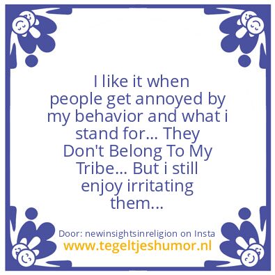 Tegeltje: They Don’t Belong To My Tribe