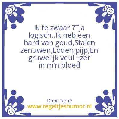 Tegeltje: Tis echt woar