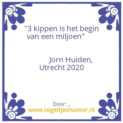 Tegeltje: ..