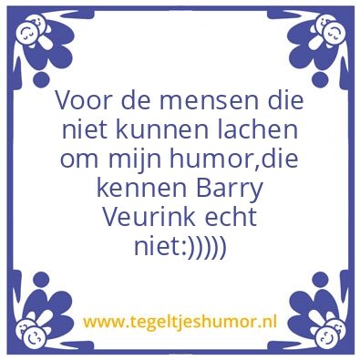 Tegeltje: barry