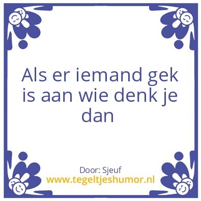 Tegeltje: Humor