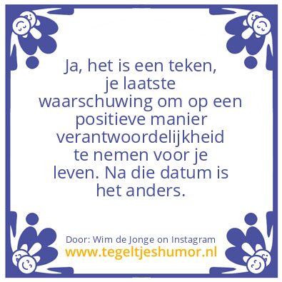 Tegeltje: Ja, het is een teken,