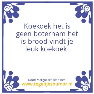 Tegeltje: Mijn favoriete spreuk tegel