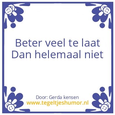 Tegeltje: Beter