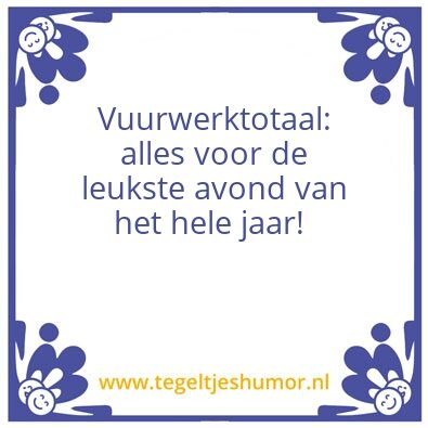 Tegeltje: Vuurwerktotaal