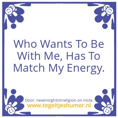 Tegeltje: Have you ever noticed ?