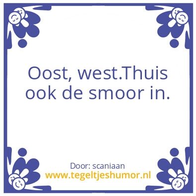 Tegeltje: oost west