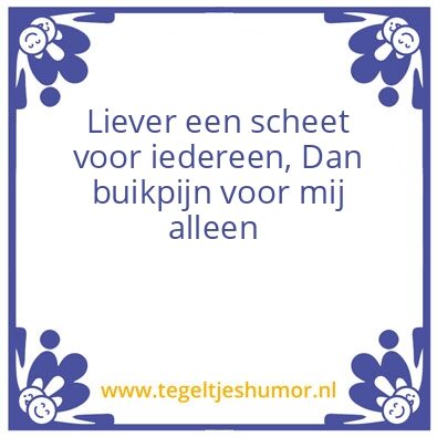 Tegeltje: Viezer dan vies