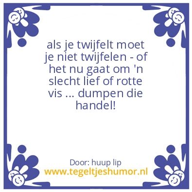 Tegeltje: twijfelen