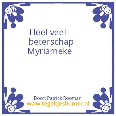 Tegeltje: Ziekte Myriam