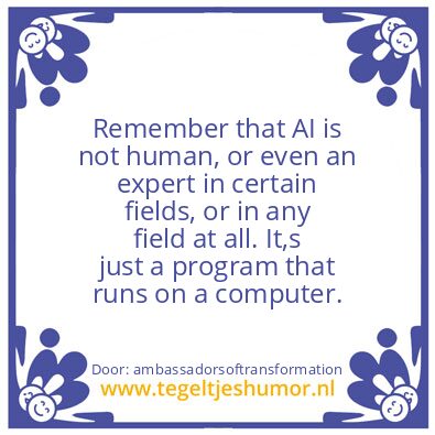 Tegeltje: AI is not human.