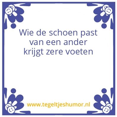 Tegeltje: Spreuk