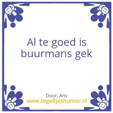 Tegeltje: Spreuk