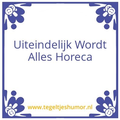 Tegeltje: UWAH