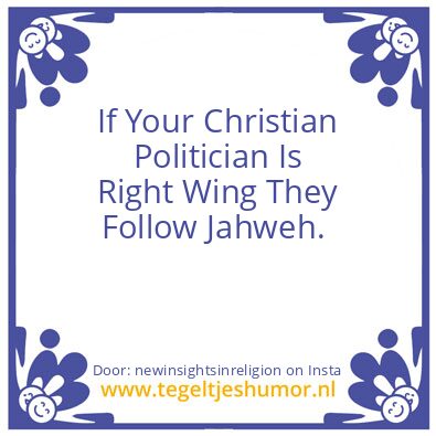 Tegeltje: Your Christian Politician