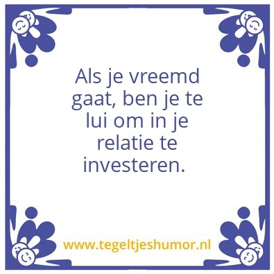Tegeltje: Diep gaande quote