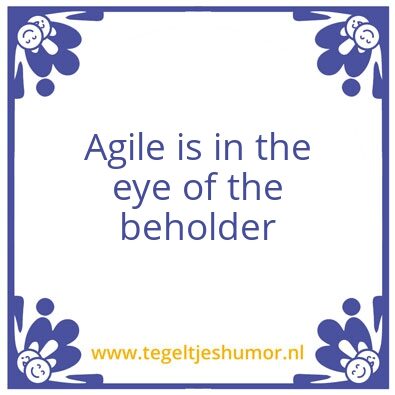 Tegeltje: agile is the shit