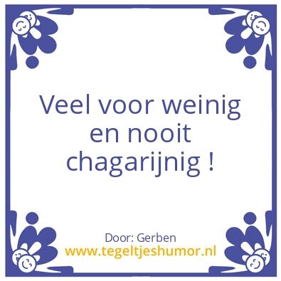 Tegeltje: Gerben’s spreuk