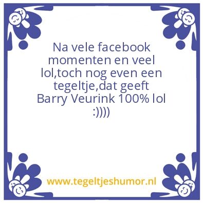 Tegeltje: barry