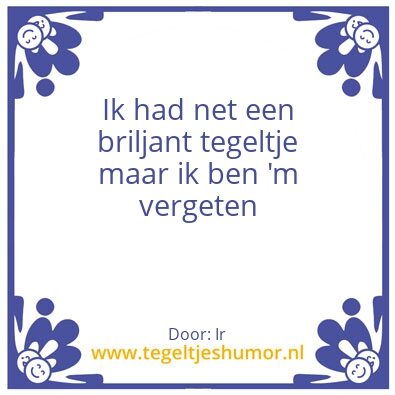 Tegeltje: Vergeten