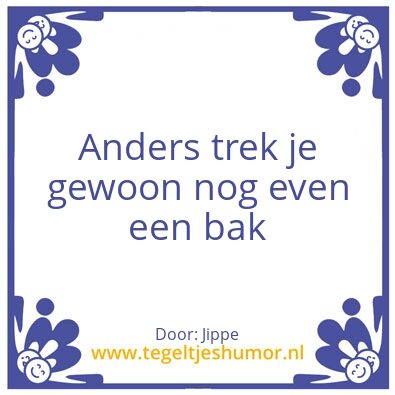Tegeltje: Bak trekken