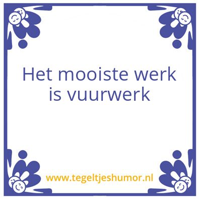 Tegeltje: Vuurwerk