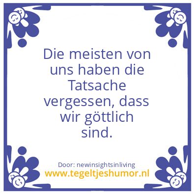 Tegeltje: we’re divine