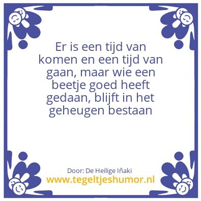Tegeltje: Komen en Gaan