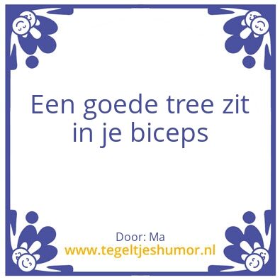 Tegeltje: Een goede tree