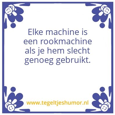 Tegeltje: Rookmachine