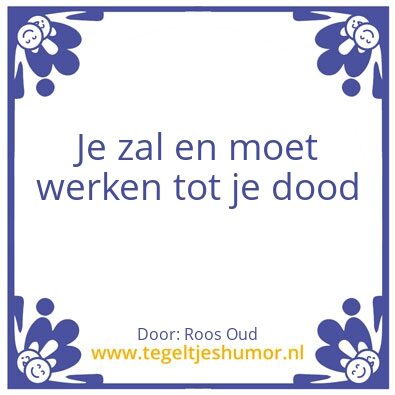 Tegeltje: werken