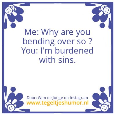 Tegeltje: that’s true,