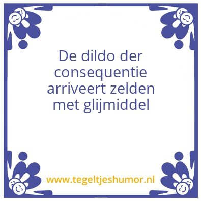Tegeltje: dildo