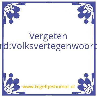 Tegeltje: Vergeten woord