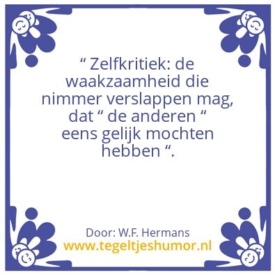 Tegeltje: Zelfkritiek
