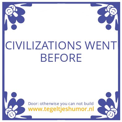 Tegeltje: Time is linear