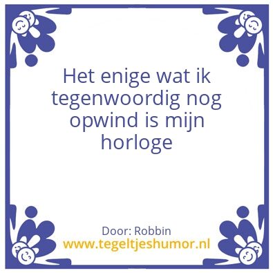 Tegeltje: Opwinden