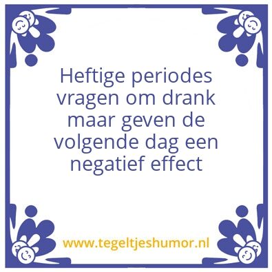 Tegeltje: Drank en kater