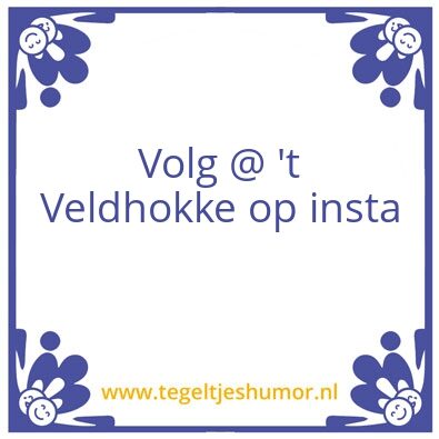 Tegeltje: ’t Veldhokke