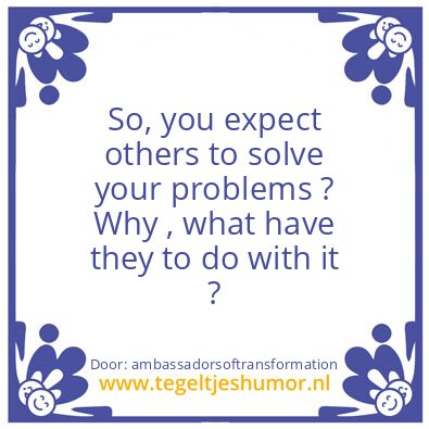 Tegeltje: your specific circumstance