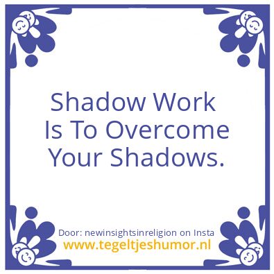 Tegeltje: shadow work
