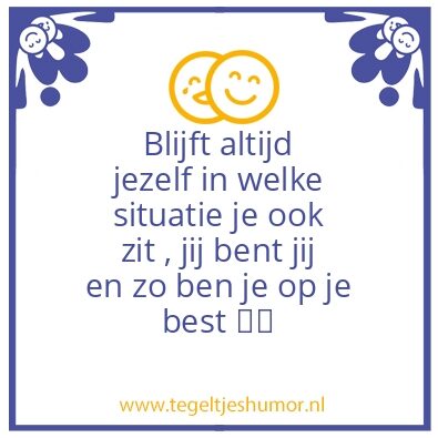 Tegeltje: Wees jezelf