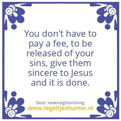 Tegeltje: You don’t have to pay a fee.