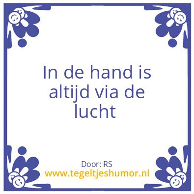 Tegeltje: Hand en lucht