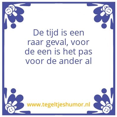 Tegeltje: Rare tijd