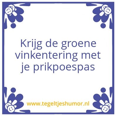 Tegeltje: prikpoespas