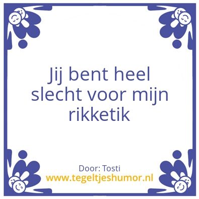 Tegeltje: Rikketik