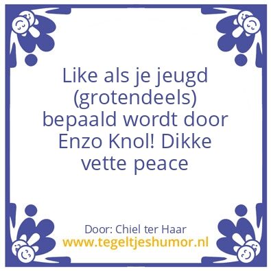 Tegeltje: Enzo Knol