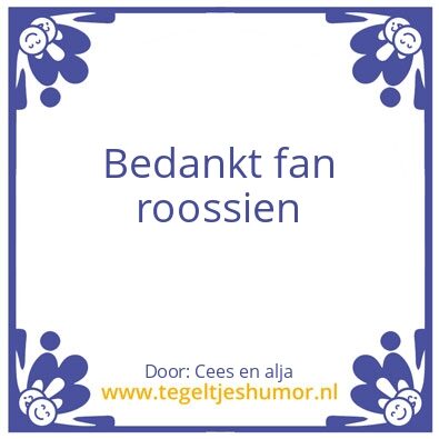 Tegeltje: …..